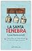La santa tenebra