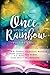 Once Upon a Rainbow, Volume Three