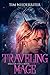Traveling Mage (Spells of t...