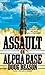 Assault on Alpha Base by Beason