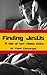 Finding Jesus by Mark Cartwright