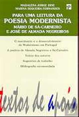 Para uma Leitura da Poesia Modernista - Mário de Sá-Carneiro e José de Almada Negreiros