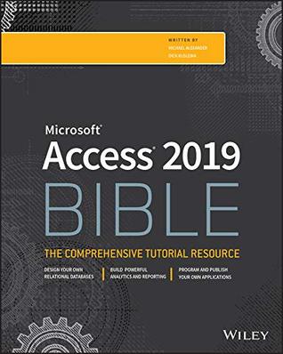 Access 2019 Bible (Kindle Edition)