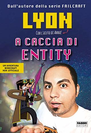 A caccia di Entity (Kindle Edition)