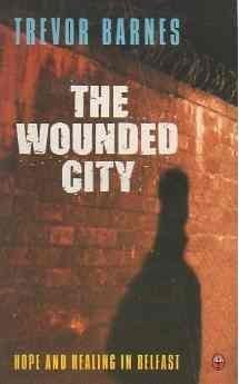 The Wounded City (Paperback)