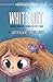 White Out (The Childhood Le...