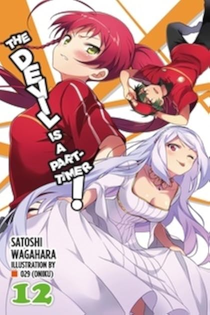 The Devil Is a Part-Timer!, Vol. 12 (The Devil is a Part-Timer Light Novel #12)