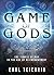 Game of Gods: The Temple of...