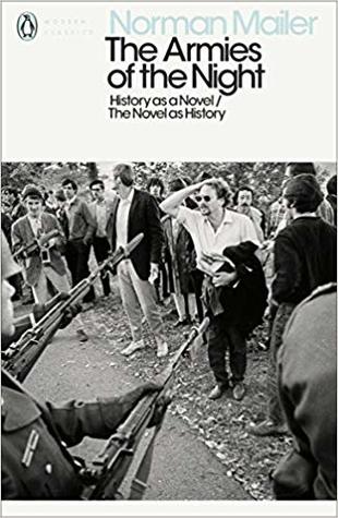 The Armies of the Night: History as a Novel, The Novel as History