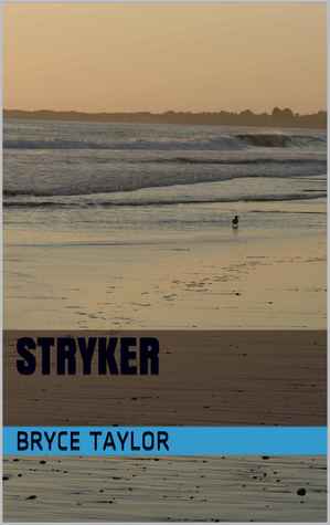 Stryker (Fighter, #1)