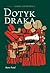 Dotyk Draka (Kniha Lysanthys, #1)