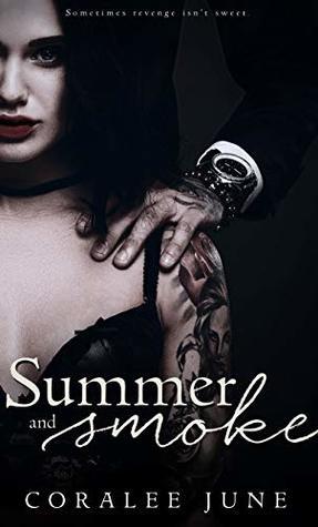 Summer and Smoke (The Bullets, #2)