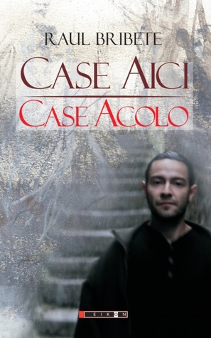 Case aici, case acolo