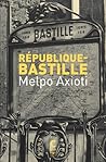 République-Bastille by Melpo Axioti