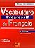 Vocabulaire Progressif Du Francais - Nouvelle Edition by Miquel