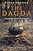 Pagan Portals - The Dagda: Meeting the Good God of Ireland