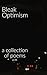 Bleak Optimism: A Collection Of Poems