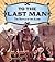 To the Last Man: The Battle of the Alamo (Adventures on the American Frontier)