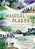 Magical Places: An Enchante...
