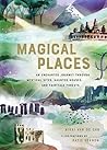 Magical Places: A...