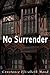 No Surrender