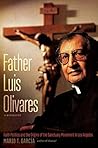 Father Luis Oliva...