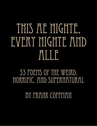 This Ae Nighte, Every Nighte and Alle (Kindle Edition)