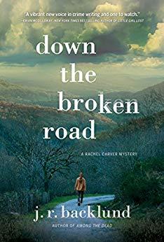 Down the Broken Road (A Rachel Carver Mystery, #2)