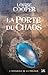 La Porte du Chaos - (L'intégrale de la trilogie)