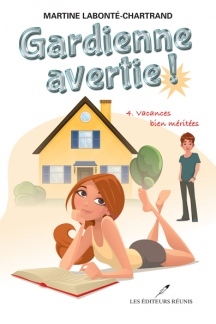 Gardienne avertie !  Tome 4: Vacances bien méritées (Paperback)