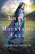 Until the Mountains Fall (Cities of Refuge, #3)