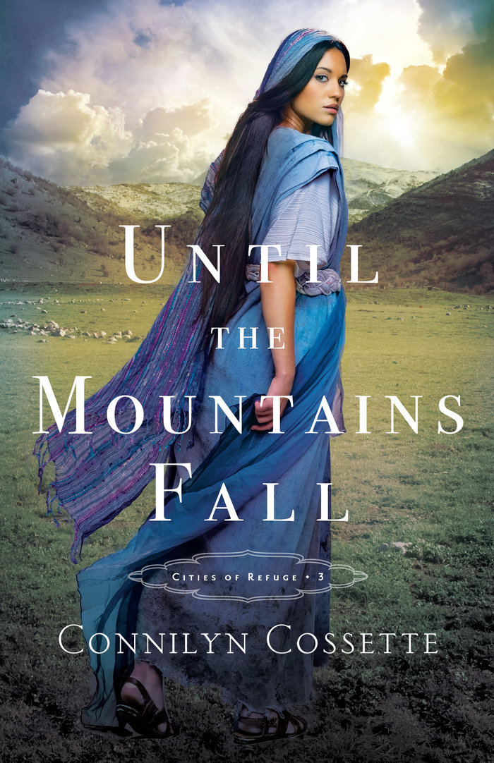 Until the Mountains Fall (Cities of Refuge, #3)