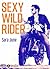 Sexy Wild Rider (French Edition)