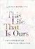 This Life That Is Ours: Motherhood as Spiritual Practice