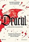 Dracul - A Origem de um Monstro by Dacre Stoker