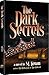 The Dark Secrets