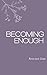 Becoming Enough by Ajolique Jude