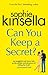 Can You Keep a Secret? by Sophie Kinsella