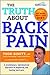 The Truth About Back Pain: ...