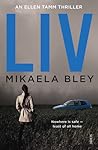 Liv by Mikaela Bley