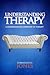 Understanding Therapy : Ref...