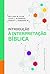 Introducao a Interpretacao Biblica (Em Portugues do Brasil)