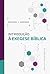 Introducao a Exegese Biblica (Em Portugues do Brasil)