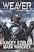 Weaver (Four Horsemen Tales #2)