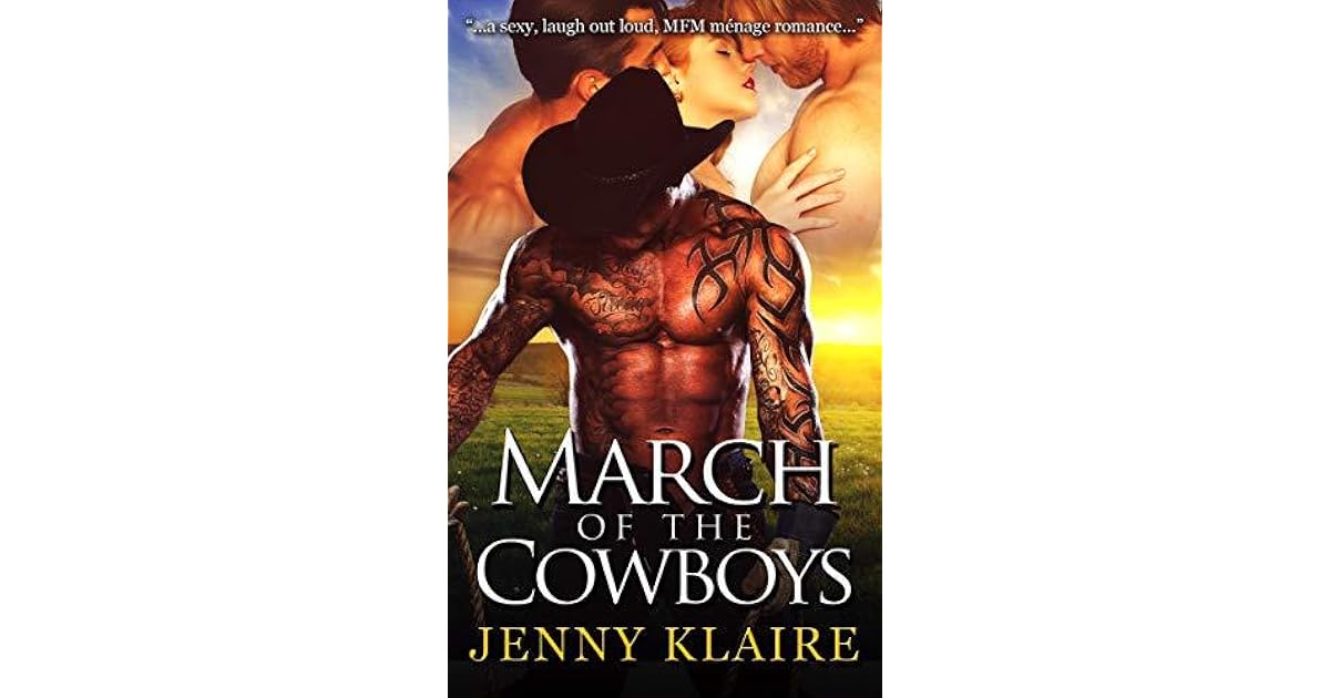 March Of The Cowboys Menage A Cowboy Book 5 By Jenny Klaire