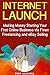 Internet Launch: Making Mon...