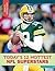 Todays 12 Hottest NFL Superstars (Today's Superstars)