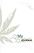 My Cannabis Journal by Jean-Michel Logan