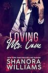 Loving Mr. Cane by Shanora Williams Loving Mr. Cane by Shanora Williams