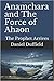 Anamchara and The Force of Ahaon: The Prophet Arrives